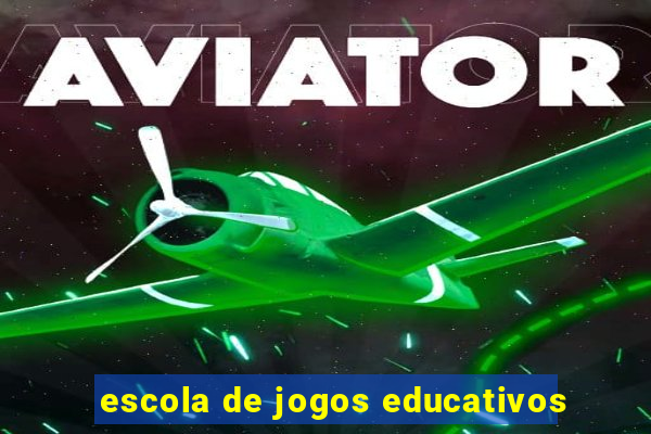 escola de jogos educativos